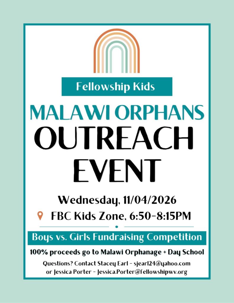 Fellowship Kids Malawi Orphans Outreach Event, Wednesday November 4, FBC Kids Zone, 6:50 to 8:15 PM